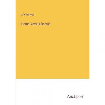Homo Versus Darwin
