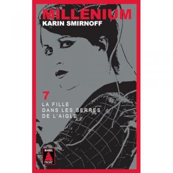 Millénium 7 - La Fille dans les serres de l'aigle