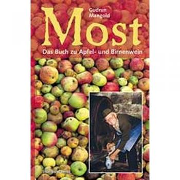 Most: Das Buch zu Apfel- und Birnenwein