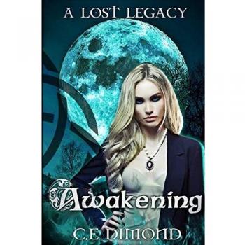 A Lost Legacy: Awakening (Lost Legacies, Band 1)