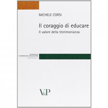 Il coraggio di educare. Il valore della testimonianza