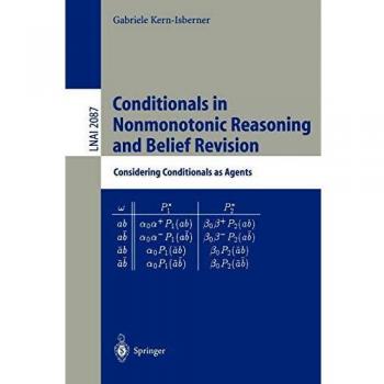 Conditionals in Nonmonotonic Reasoning and Belief Revision