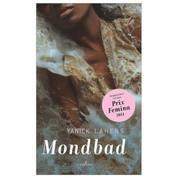 Mondbad, Belletristik von Yanick Lahens, Jutta Himmelreich