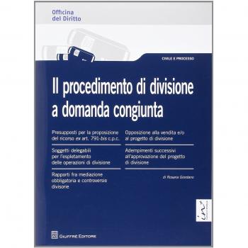 Il procedimento di divisione a domanda congiunta