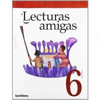 Lecturas amigas, 6 Educación PriMaría
