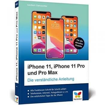 iPhone 11, iPhone 11 Pro und Pro Max