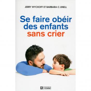 Se faire obéir des enfants sans crier