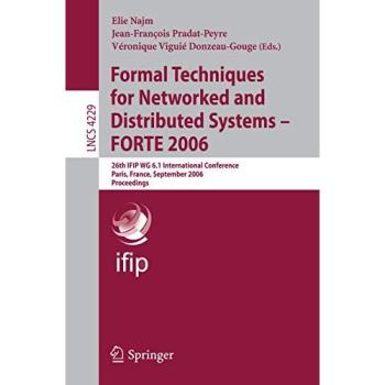 Formal Techniques for Networked and Distributed Systems - FORTE 2006
