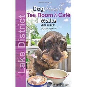 Dog Friendly Tea Room & Cafe Walks - Lake District (Paperback)