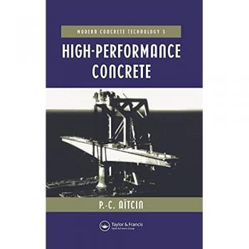 High Performance Concrete (Modern Concrete Technology, Band 1)