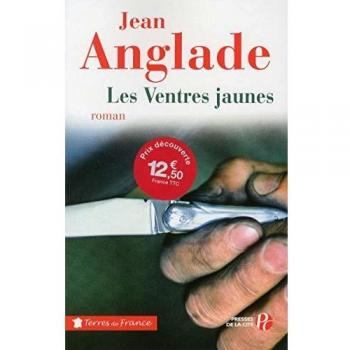 Jean Anglade - Les ventres jaunes - Preis vom 18.09.2025 05:07:49 h