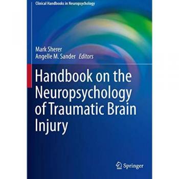 Handbook on the Neuropsychology of Traumatic Brain Injury