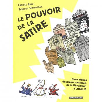 Le Pouvoir de la satire - Tome 0 - Le Pouvoir de la satire