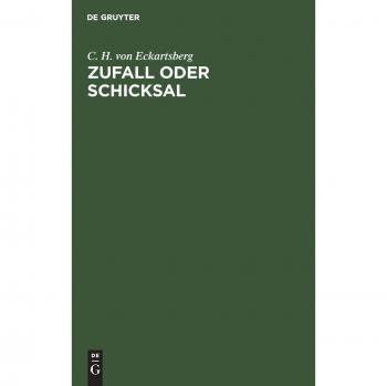 Zufall oder Schicksal: Der vorzeitige Tod entscheidender Männer der deutschen Geschichte
