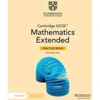 Karen Morrison Cambridge IGCSE™ Mathematics Extended Practice Book with Digital Version (2 Years' Access)