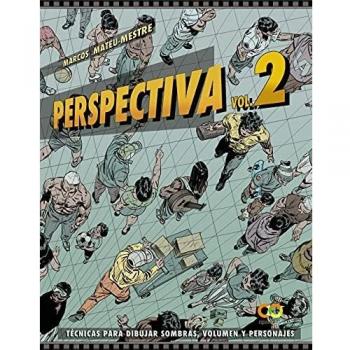Perspectiva. Volumen 2.Técnicas para dibujar sombras, volumen y personajes