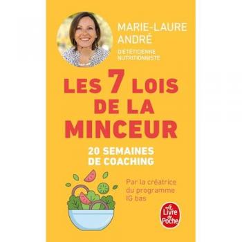 Les 7 Lois de la minceur - Comment perdre (enfin !) ces kilos dont vous n'arrivez pas à vous débarrasser (Poche)