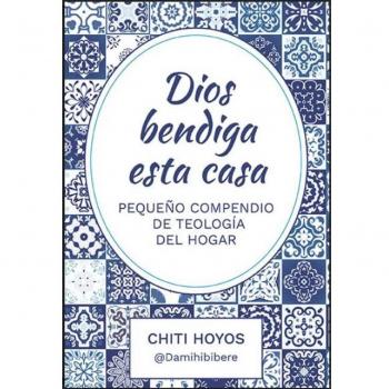 Dios bendiga esta casa