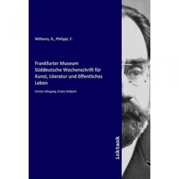 Frankfurter Museum Süddeutsche Wochenschrift für Kunst, Literatur und öffentliches Leben, Fachbücher