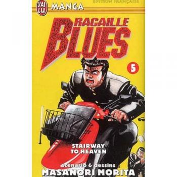 Masanori Morita Racaille Blues, Tome 5 : Stairway To Heaven (Manga)