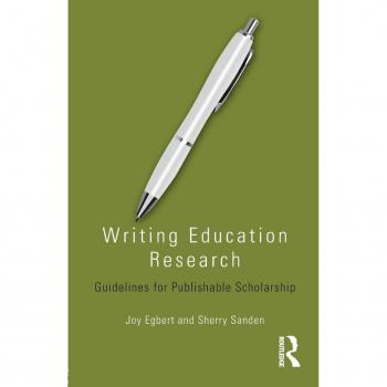 Writing Education Research: Guidelines for Publishable Scholarship