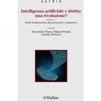 Intelligenza artificiale e diritto: una rivoluzione?. Vol. 1: Dir...