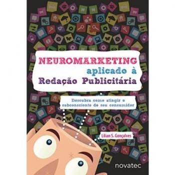 Neuromarketing aplicado à redação publicitária
