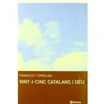 Vint-i-cinc catalans i Déu