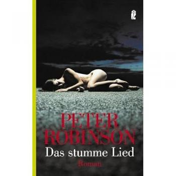 Das stumme Lied (Ullstein Belletristik) - Peter Robinson