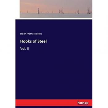Hooks of Steel: Vol. II