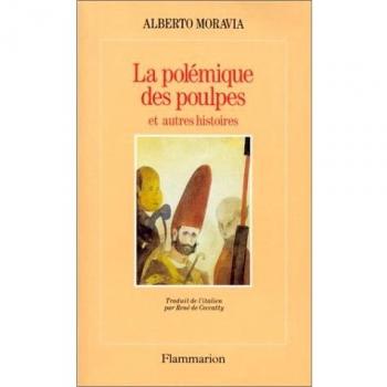 Alberto Moravia La Polémique Des Poulpes Et Autres Histoires (Fiction Etrange)