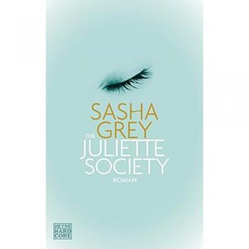 Die Juliette Society: Roman