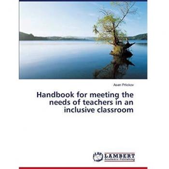 Handbook for meeting the needs of teachers in an inclusive classroom
