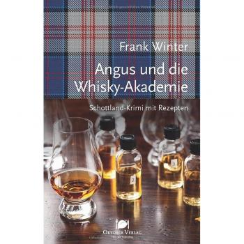 Angus und die Whisky-Akademie