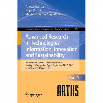 Advanced Research in Technologies, Information, Innovation and Sustainability
