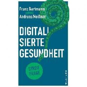 Digitalisierte Gesundheit
