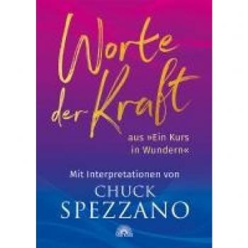 Spezzano, Chuck: Worte der Kraft