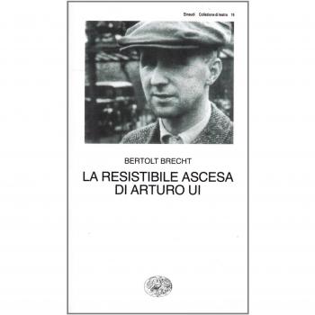 La resistibile ascesa di Arturo Ui