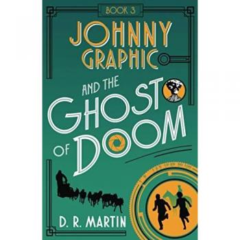 Johnny Graphic and the Ghost of Doom