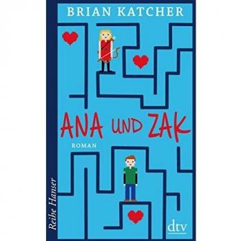 Ana und Zak - Brian Katcher