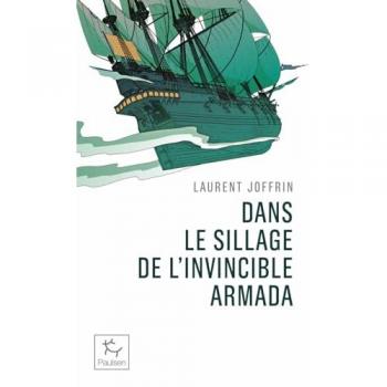 Dans le sillage de l'Invincible Armada