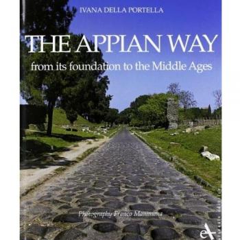 The Appian way. From its foundation to the Middle Ages