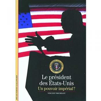Vincent Michelot - Decouverte Gallimard: Le President DES Etats-Unis - Preis vom 18.09.2025 05:07:49 h