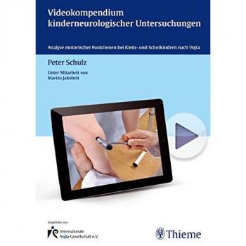 Videokompendium kinderneurologischer Untersuchungen