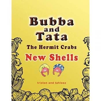 Bubba And Tata The Hermit Crabs: New Shells