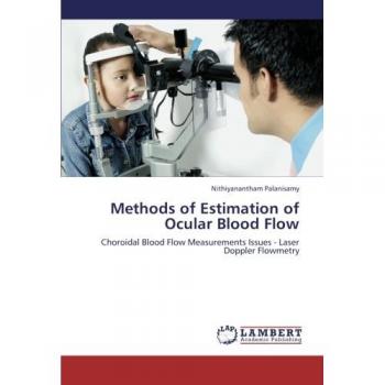 Methods of Estimation of Ocular Blood Flow: Choroidal Blood Flow Measurements Issues - Laser Doppler Flowmetry