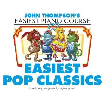 John Thompson'S Easiest Pop Classics