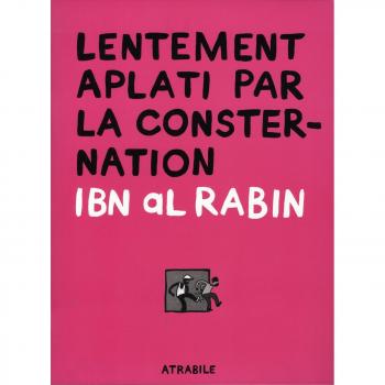 Lentement aplati par la consternation