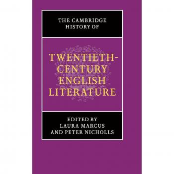 The Cambridge History Of Twentieth-Century English Literature, New Cambridge History of English Literature Series