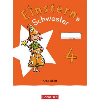 Einsterns Schwester - Sprache und Lesen 4. Schuljahr. Arbeitsheft